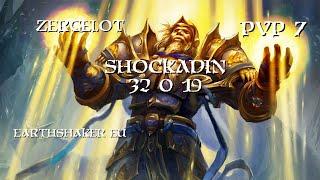 WoW Classic Holy Shockadin PvP 7 Zergelot Earthshaker EU (2020)