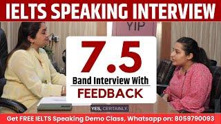 IELTS Speaking Interview 7.5 Band with detailed Feedback | Sapna Dhamija