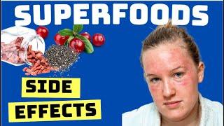 New Report : These Top 5 ‘SUPER FOODS’ Are CAUSING Unexpected SIDE EFFECTS