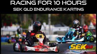 Warwick Kart Track | 10 HOUR RACE | SEK QLD series