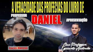 As Profecias de Daniel - Com prof. Lucas Banzoli