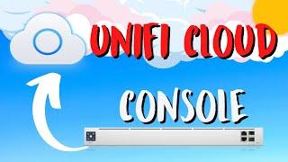 Unifi Cloud Console