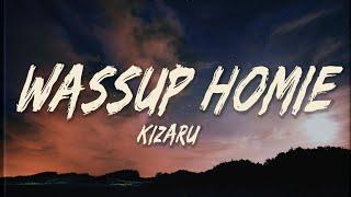 Kizaru - Wassup homie (Текст, Lyrics Video) | Up Next