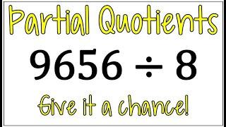 How to Divide Using Partial Quotients | 4th Grade Math Help