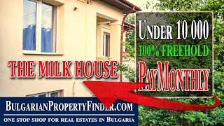 Houses Under 10 000 Bulgaria Pay Monthly Property for Sale