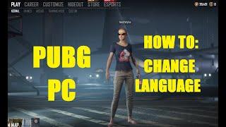 PUBG HOW TO:  Change Language