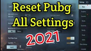 how to reset pubg settings || pubg mobile ki setting ko reset kaise kare