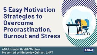 Five Strategies to Overcome Procrastination, Burnout, and Stress | Mental Health Webinar