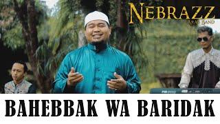 Bahebbak wa baridak cover Nebrazz