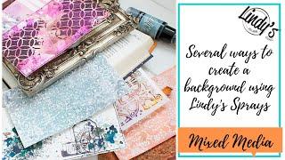 Several ways to create a background using Lindy's Sprays with Marina Ignatova