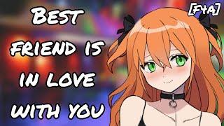 Best Friend Admits She's in Love With You [Confession] [Friends to Lovers] [Birthday] [Kiss] [F4A]