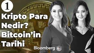 Bitcoin nedir, nereden çıktı? | 10 Soruda Kripto Para Dünyası