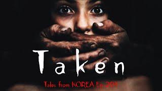 5 True Accounts about Kidnapping - Tales from Korea Ep.203