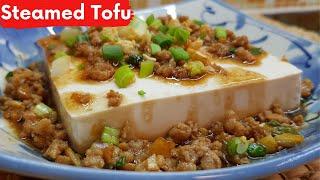 Simple Steamed Tofu Recipe with Minced Pork