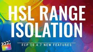 Final Cut Pro 10.4.7 - HSL Range Isolation