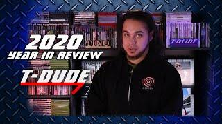 2020 Year in Review | T-Dude