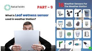 What is Leaf wetness sensor? RadicalTechArt I RadicalTalks I RadicalTechMart