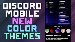 NEW Discord Mobile Color THEMES - Select from Dark & Light Mode Color Sets!