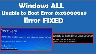 How to Fix Unable to Boot Error 0xc00000e9