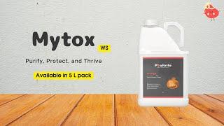 Mytox WS Purify, Protect, Thrive for Your Poultry