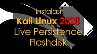 Install Persistence Kali Linux 2020 pada Flashdisk/USB Drive