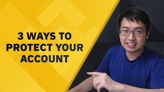 3 ways to secure your Binance account