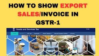 How To Show Export Sales/ Invoice In GSTR-1/ Sales Under LUT/ Exempted Sales under LUT