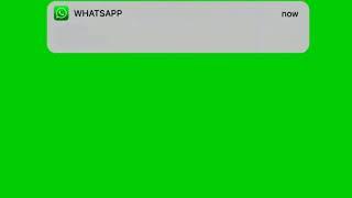 Green Screen Whatsapp Notification (Free)