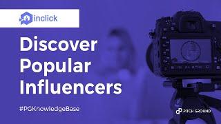 Find Influencers On Social Media Using Inclick | PitchGround