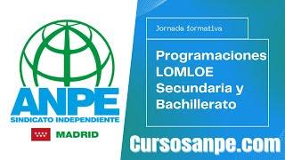 Programaciones LOMLOE Secundaria y Bachillerato