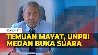 Geger Temuan Mayat di Unpri Medan, Wakil Dekan Angkat Bicara