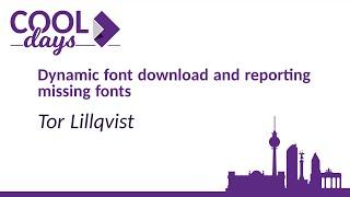 Dynamic Font Download and Reporting Missing Fonts in #CollaboraOnline by Tor Lillqvist  #COOLDays