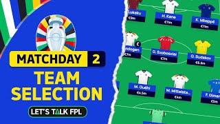 TEAM SELECTION FOR MATCHDAY 2 | Euro 2024 fantasy Tips