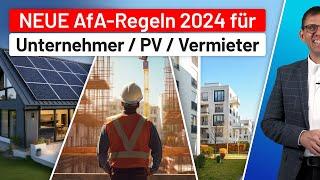 NEUE AfA-Regeln 2024 für Firmen & Vermieter: linear, degressiv, Sonder-AfA/IAB 7g, 7b für Neubauten