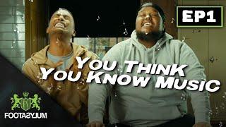 CHUNKZ AND FILLY CLASH! | You Think You Know Music | Episode 1