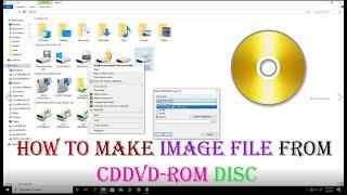 How to Make an ISO Image File from CD or DVD