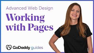 Advanced Design Tips: Working with Pages - GoDaddy Website Builder