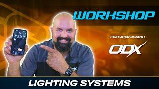 ODX | LIGHTING SYSTEMS | WORKSHOP