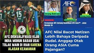 #107 AFC Nilai Suara Netizen Lebih Bahaya Daripada Rudal. AFC Anggap Otak Orang ASIA Cuma Pajangan?