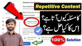 How to Solve Repetitive Content on Youtube || Monetization Rejected Due To Repetitive Content