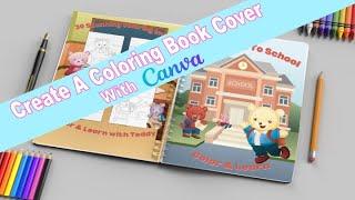 How to Create a Coloring Book Cover in Canva For Amazon KDP