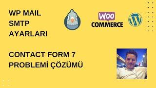 WP Mail SMTP Ayarları - Contact Form 7 Mesaj Gönderilemedi Problemi Çözümü - Kurumsal Mail Oluşturma