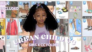 THE BEST URBAN CHILD CC/FOLDER + Download Link! | Sims 4 2024