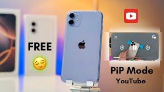 Get PiP mode in YouTube FREE in iPhone  - Picture in Picture mode YouTube in iPhone Free