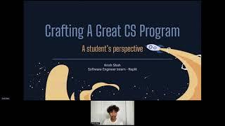 Crafting a Great CS Program - A Student’s Perspective | Krish @ Replit @ EdFest