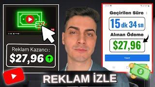 15 DAKİKADA REKLAM İZLEYEREK $27 PARA KAZAN! (ÖDEME KANITLI) - Evde İnternetten Para Kazanma