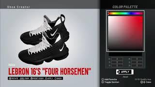 NBA 2K19 Shoe creator *#NBA2K19 Lebron 16 ''Four Horsemen''