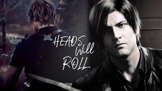 Leon S. Kennedy | Heads Will Roll