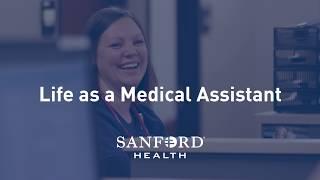 A Day in the Life of a Medical Assistant at Sanford Health