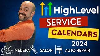 GoHighLevel Service Calendars 2024 : Great For Med Spas, Salon, Auto Detailing and Repair